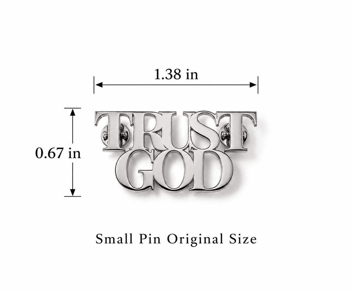 Trust God Small Pin Stainless Steel - A Meaningful Mood