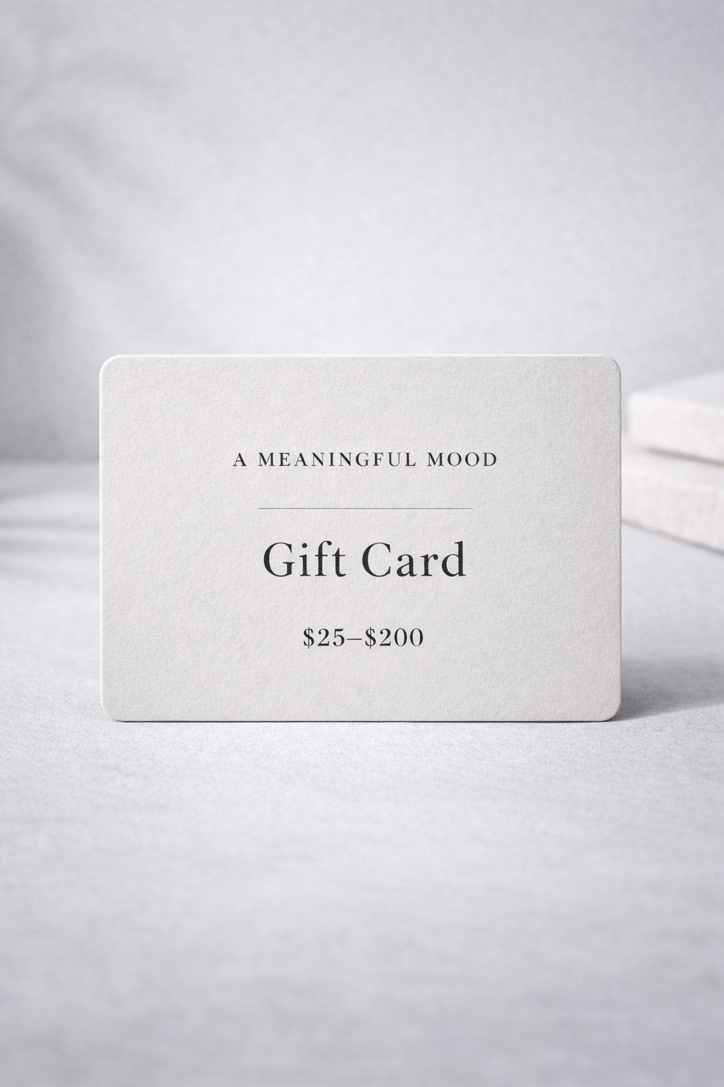 Electronic Gift Card - A Meaningful Mood