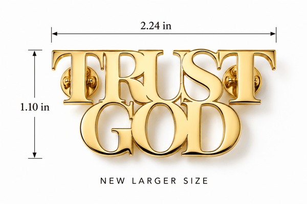 Trust God Lapel Pin Gold Plated - A Meaningful Mood