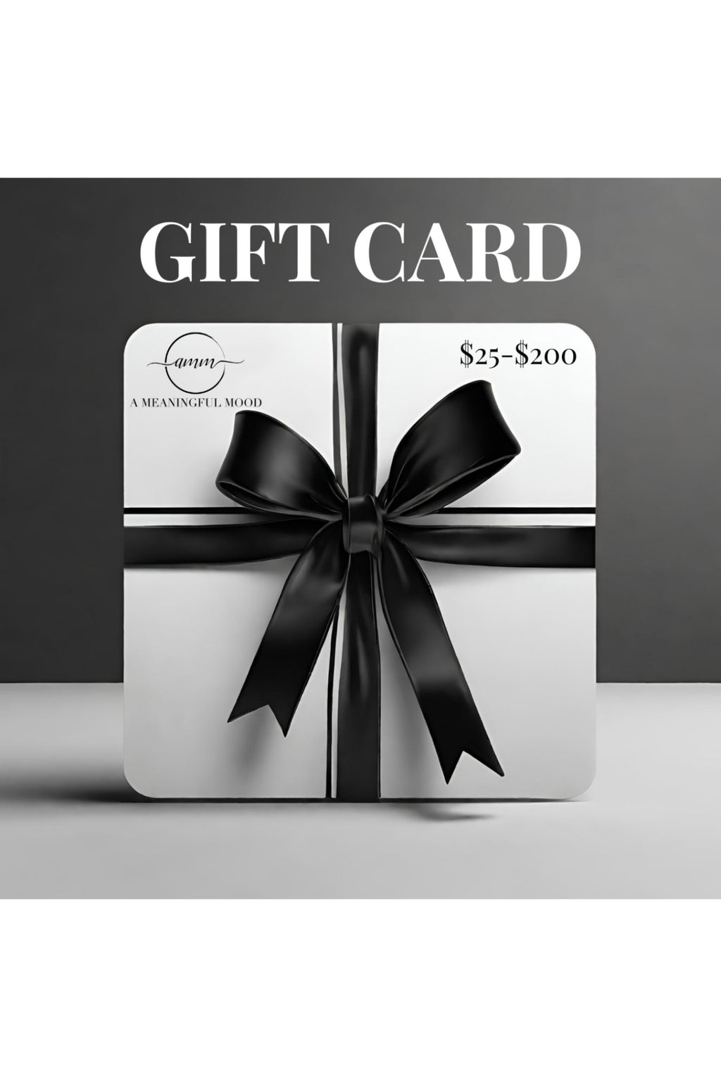 Gift Card - A Meaningful Mood